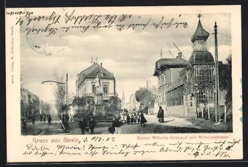 AK Steele, Kaiser Wilhelm-Denkmal mit Wilhelmstrasse