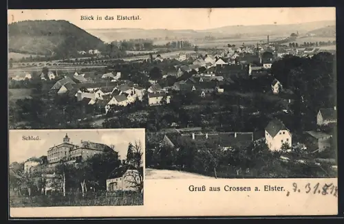 AK Crossen a. Elster, Blick in das Elstertal und Ansicht vom Schloss