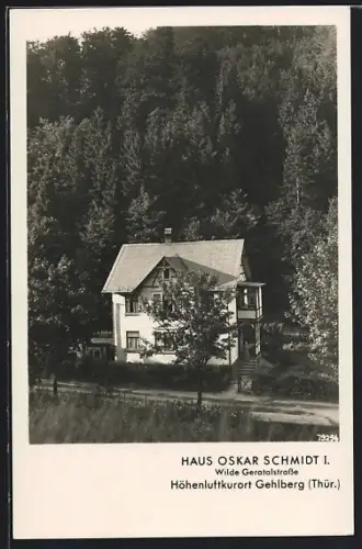 AK Gehlberg /Thür., Haus Oskar Schmidt I., Wilde Geratalstrasse