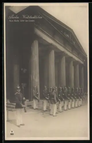 AK Berlin, Weltstadtleben, Neue Wache Unter den Linden