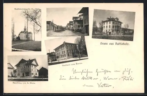 AK Buttisholz, Wallfahrtskapelle St. Ottilo, Gasthaus zum Kreuz, Handlung von A. Huez, Strassenpartie
