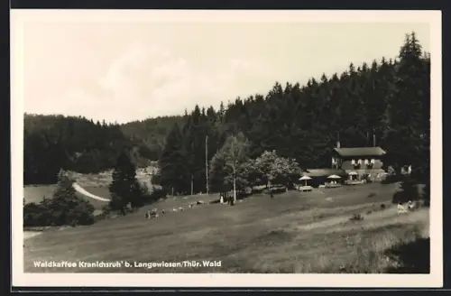 AK Langewiesen, Waldcafé Krannichsruh am Waldrand