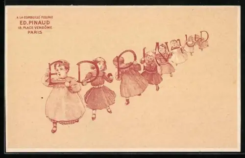 AK Corbeille Fleurie Ed. Pinaud, Reklame, Kinder halten die Buchstaben des Firmeninhabers in den Händen