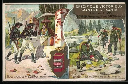 AK Nous avons le Specifique Victorieux, Ils ne l`ont pas en Allemagne, Reklame mit Infanteriesoldaten