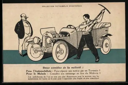 AK Mann will Auto mit der Spitzhacke reparieren, Reklame, Deux combles de la naiveté, Collection tot`hamélis Chantereau