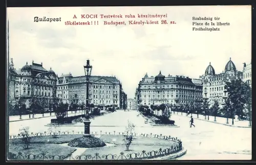 AK Budapest, Freiheitsplatz mit Anlagen