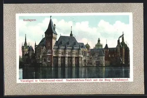 AK Budapest, Stadtwäldchen-Teich mit der Burg Vajdahunyad