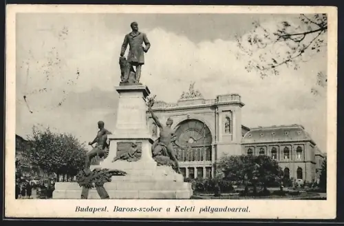 AK Budapest, Barros-Denkmal mit Ostbahnhof
