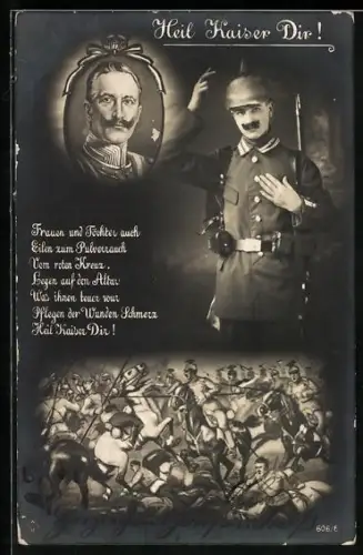 AK Frauen und Töchter auch..., Gedicht, Portrait Kaiser Wilhelm II., Soldat, Schlachtenszene, Heil Kaiser Dir!