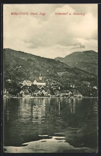 AK Walchwil /Zug, Unterdorf und Rossberg