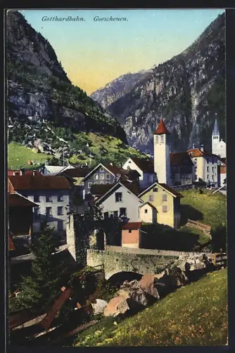 AK Goeschenen /Gotthardbahn, Dorfpartie mit Brücke