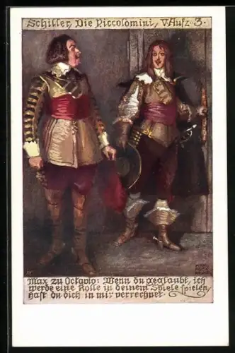 Künstler-AK Deutscher Schulverein NR. 615, Karl Alex Wilke: Schiller, Die Piccolomini