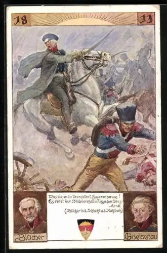 AK Deutscher Schulverein Nr. 500: Was blasen die Trompeten? Husaren heraus!, 1813, Blücher und Gneisenau