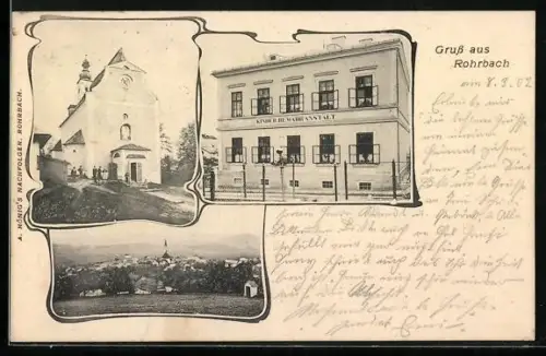 AK Rohrbach /O.-Oe., Kinderbewahranstalt, Kirche und Ortsansicht