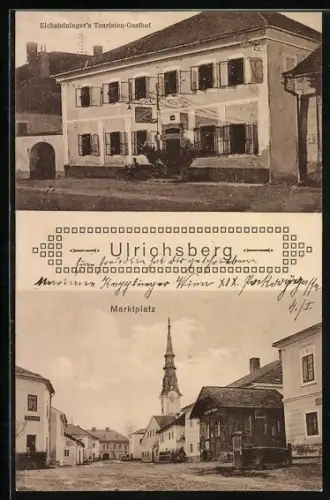 AK Ulrichsberg, Eichsteiningers Touristen-Gasthof, Marktplatz
