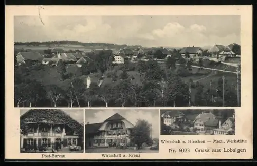 AK Lobsigen, Gasthof zum Kreuz, Gasthof zum Hirschen, Mech. Werkstätte, Post-Bureau