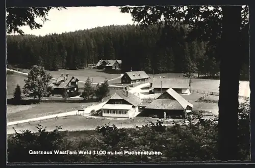 AK Puchenstuben, Gasthaus Wastl am Wald