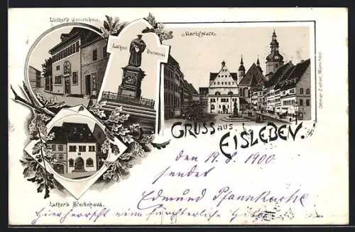 Lithographie Eisleben, Luther`s Geburtshaus und Sterbehaus, Marktplatz und Lutherdenkmal