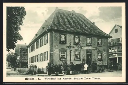 AK Haslach i. K., Gasthof zur Kanone, Bes. Xaver Thoma
