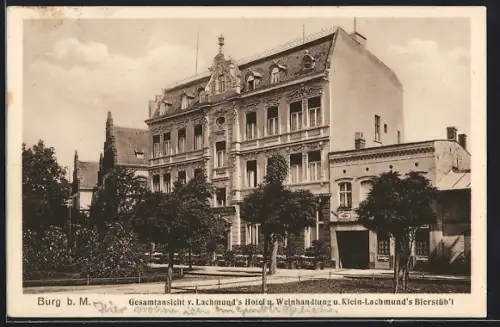 AK Burg / Anhalt, Lachmundts Hotel mit Weinhandlung u. Gasthaus Klein-Lachmund`s Bierstüb`l