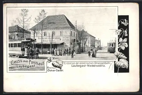 AK Dresden-Laubegast, Restaurant zum Forsthaus, Bes. Oskar Geier, Endstation der elektrischen Strassenbahn