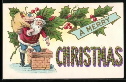 Künstler-AK Weihnachtsmann steigt in den Schornstein, A Merry Christmas