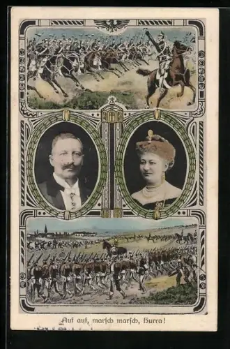 AK Kaiser Wilhelm II. im Anzug, Kaiserin Auguste Victoria, Auf Auf, marsch marsch, Hurra !