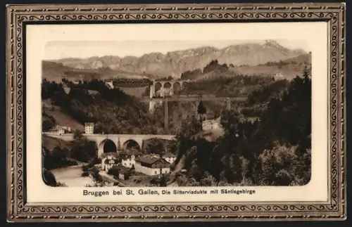 AK Bruggen, Sitterviadukte und Säntisgebirge