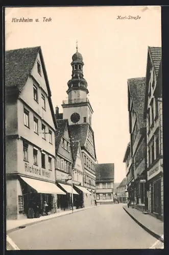 AK Kirchheim u. Teck, Karl-Strasse mit Kirche und Geschäft Richard Wieser