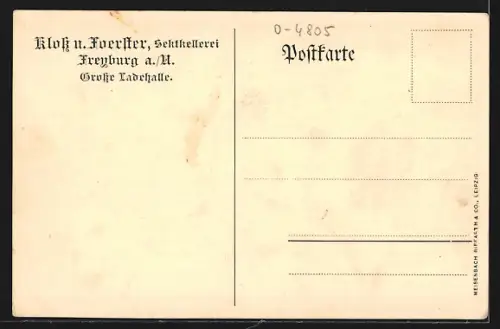 AK Freyburg / Unstrut, Kloss & Förster Sektkellerei, Grosse Ladehalle