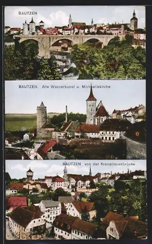 AK Bautzen, Alte Wasserkunst, Michaeliskirche, Kronprinzenbrücke