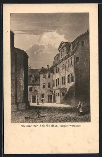 Künstler-AK Weimar / Thüringen, Herder Wohnhaus zur Zeit Goethes