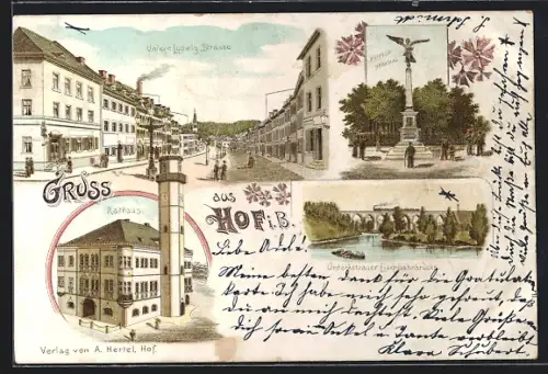 Lithographie Hof i. B., Kriegerdenkmal, Unterkotzauer Eisenbahnbrücke, Rathaus, Untere Ludwig-Strasse