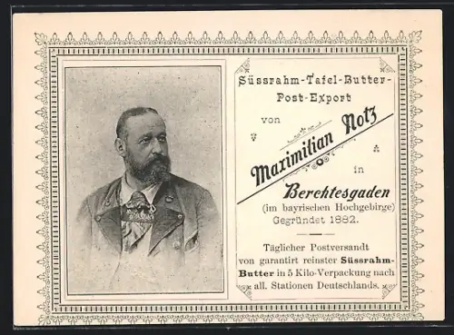 AK Berchtesgaden, Reklame für Süssrahm-Tafel-Butter von Maximilian Notz, Portrait M. Notz