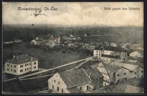 AK Mauerkirchen /Ob.-Öst., Blick gegen den Bahnhof aus der Vogelschau