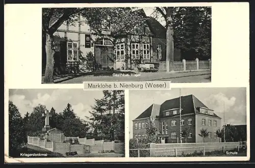 AK Marklohe b. Nienburg, Gasthaus Vogel, Kriegerdenkmal, Schule