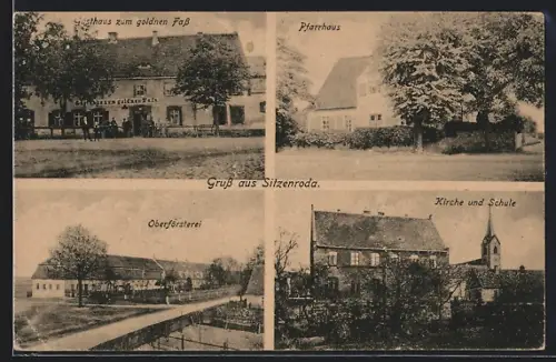 AK Sitzenroda, Gasthaus zum goldenen Fass, Oberförsterei, Kirche und Schule
