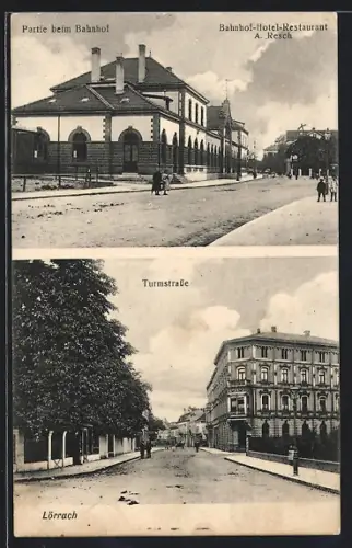 AK Lörrach, Bahnhof-Hotel-Restaurant A. Resch u. Partie beim Bhanhof, Turmstrasse