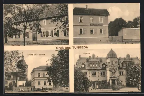 AK Tüngeda, Kirche und Schule, Schloss, Pfarrhaus