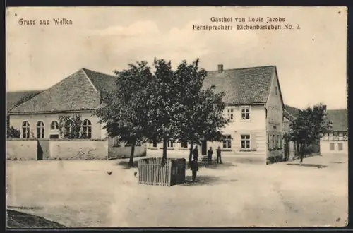 AK Wellen / Hohe Börde, Gasthof von Louis Jacobs mit Vorplatz