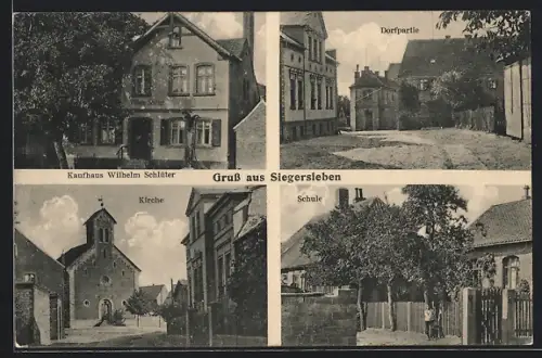AK Siegersleben, Kaufhaus Wilhelm Schlüter, Kirche, Schule und Strassenpartie