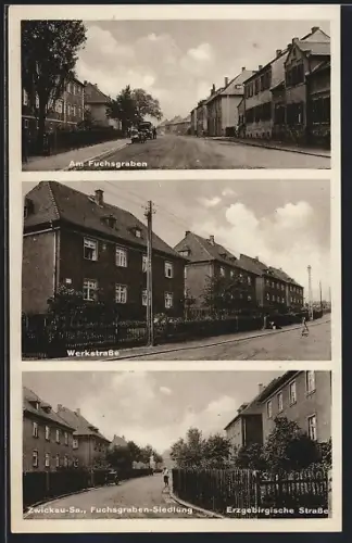 AK Zwickau /Sa., Fuchsgraben-Siedlung, Erzgebirgische Strasse, Am Fuchsgraben, Werkstrasse