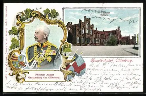 Lithographie Oldenburg / Gr., Grossherzog Friedrich August von Oldenburg, Hauptbahnhof