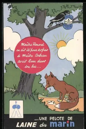 AK Reklame für Wolle von Laine du Marin, Ein Fuchs weint weil ein Rabe sein Wollknäuel hat