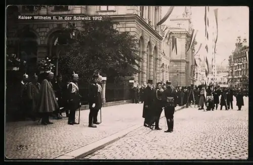 AK Schweizbesuch 1912, Kaiser Wilhelm II. mit Präsident Forrer, Empfangs-Szene