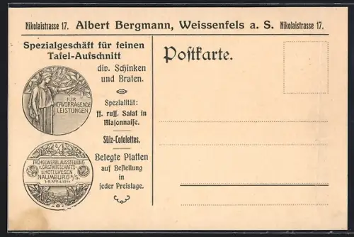 AK Weissenfels a. S., Korrespondenzkarte Albert Bergmann, Spezialgeschäft für feinen Tafel-Aufschnitt