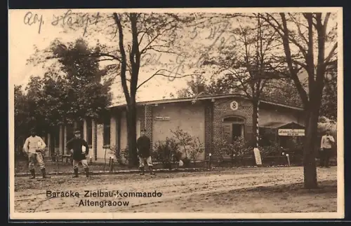 AK Altengrabow, Baracke des Zielbau-Kommandos