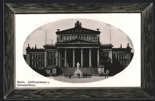 AK Berlin, gerahmt, Schillerdenkmal und Schauspielhaus, Gendarmenmarkt