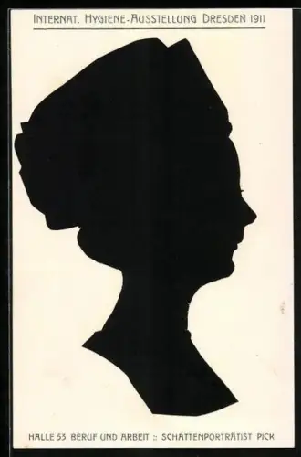 AK Dresden, Hygiene-Ausstellung, Scherenschnitt einer jungen Dame mit Kopfbedeckung, Schattenporträtist Pick