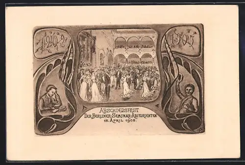 AK Berlin, Abschiedsfest der Berliner Seminar-Abiturienten 1905, Ballszene, lesender und feiernder Student